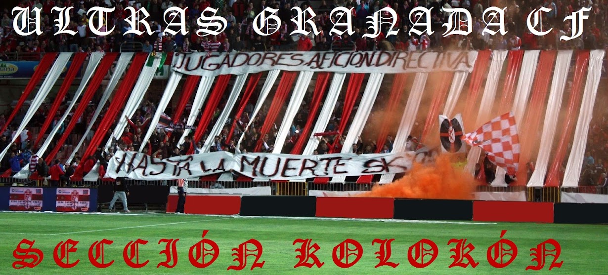 Ultras GranadaCF  *Sección Kolokón*