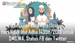Kumpulan Kata Kata Ucapan Hari Raya Idul Adha 1440H/2019 untuk SMS,WA, Status FB dan Twitter Kumpulan Kata Kata Ucapan Hari Raya Idul Adha 1440H/2019 untuk SMS,WA, Status FB dan Twitter