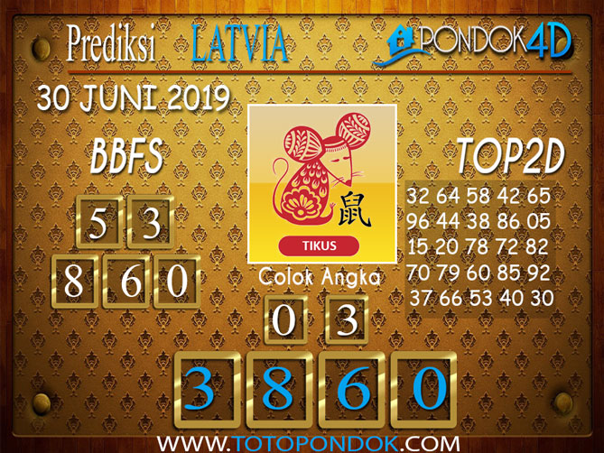 Prediksi Togel LATVIA PONDOK4D 30 JUNI 2019
