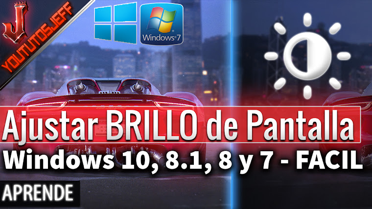 Como ajustar brillo en Windows 10, 8.1, 8 y 7 - Fácil y Rapido