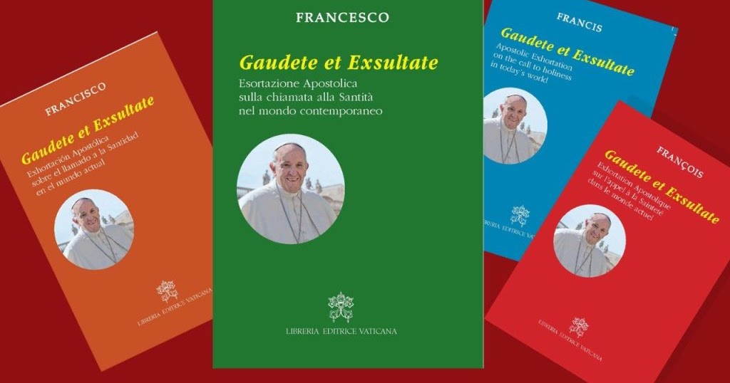 Katekese Katolik Seruan Apostolik Bapa Suci Paus Fransiskus Gaudete Et Exsultate Bersukacita Dan Bergembiralah