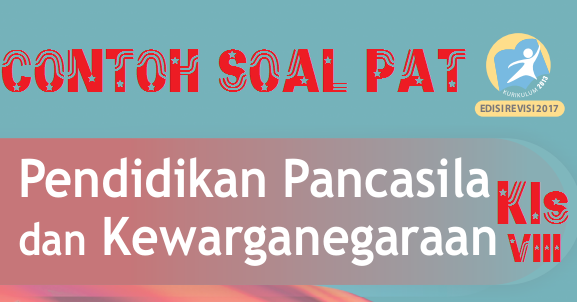 Contoh Soal Pkn Memperkuat Komitmen Kebangsaan Soal Kelasmu