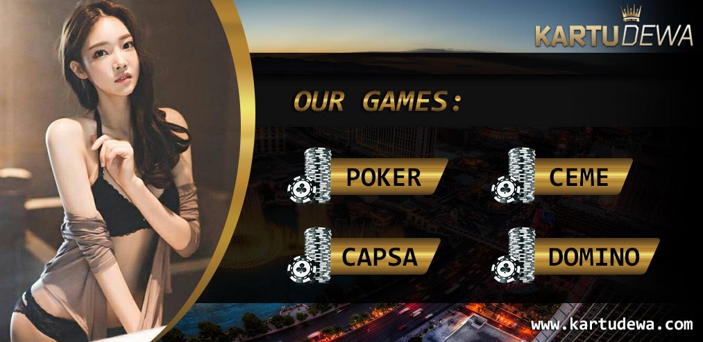 DEWA POKER & JUDI KARTU POKER ONLINE INDONESIA | KARTU DEWA