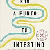 «Pon a punto tu intestino» de Jeannette Hyde
