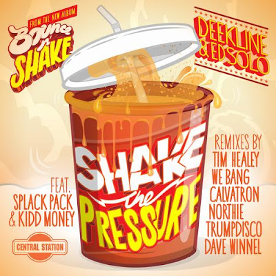 Ed Solo, Deekline - Shake The Pressure feat Splack Pack  Kidd Money (Northie Mix).mp3