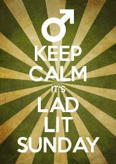 Keep Calm It's Lad Lit Sunday, Lad Lit, Lad Lit news, #LadLitSunday, 