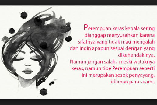 Kamu Keras Kepala Perempuan Keras Kepala Calon Istri Yang Baik Di Masa Depan Ini 9 Buktinya Ipa Centers<script async src=