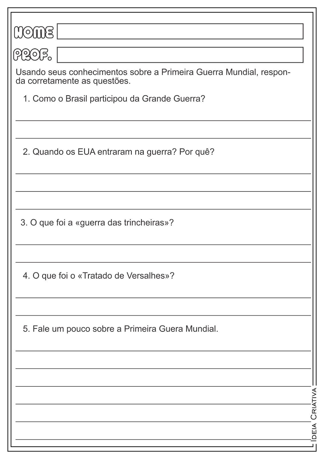 Lipitipi Atividades e Projetos Fundamental I Primeira Guerra Mundial Atividades Avaliações Lipitipi Atividades e Projetos Fundamental I Primeira Guerra Mundial Atividades Avaliações