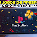 EMULADOR PPSSPP GOLD + JOGOS DE PSP