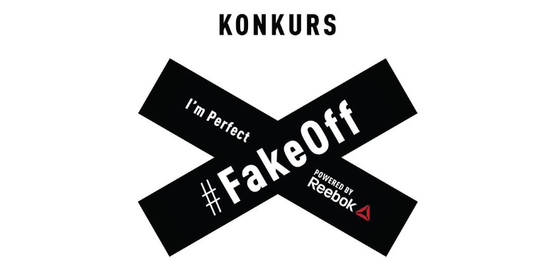 Wygraj oficjalną koszulkę projektu Fake Off!I’m Perfect! Konkurs