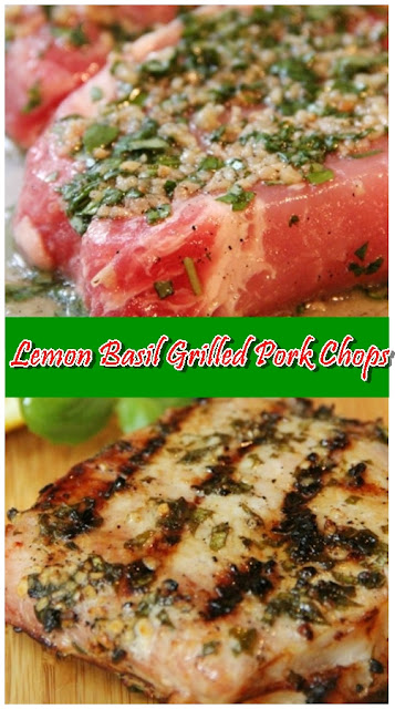 Lemon Basil Grilled Pork Chops Lemon Basil Grilled Pork Chops