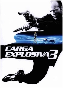 Carga Explosiva 3 Dublado