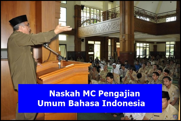 49++ Contoh Mc Pengajian Akbar Bahasa Indonesia yang baik dan benar