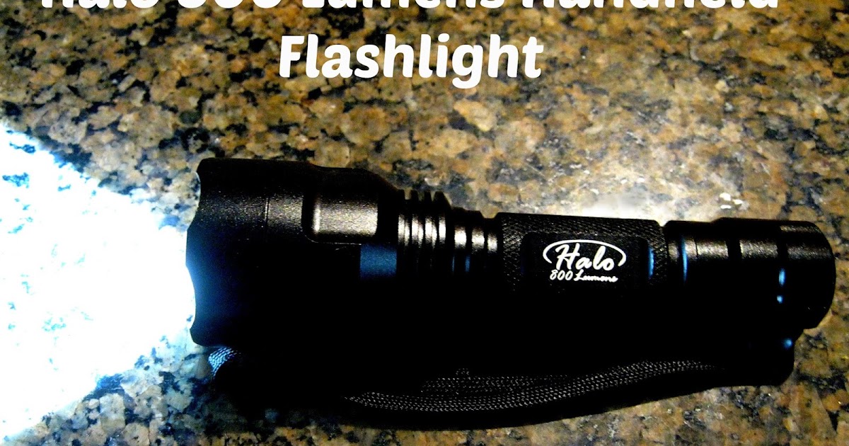 Halo 800 Lumen Handheld Flashlight Review