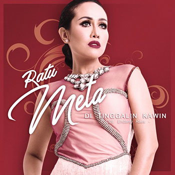 Ratu Meta - Di Tinggalin Kawin