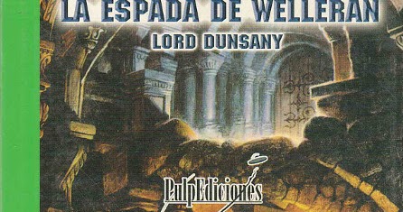 La espada de Welleran - Lord Dunsany La%2Bespada%2Bde%2Bwelleran