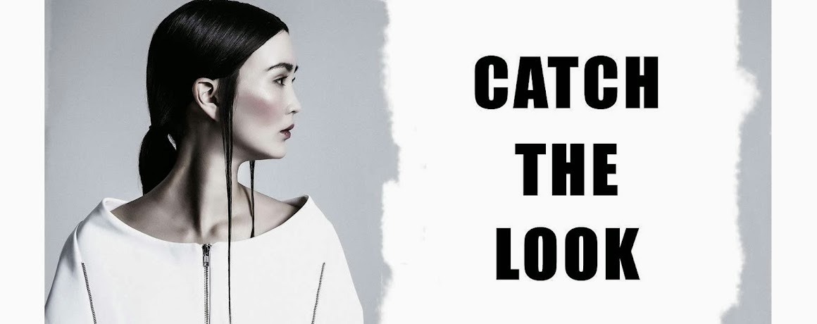              Catch The Look!