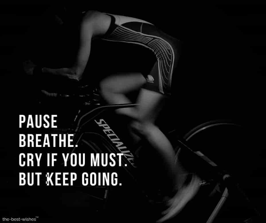 pause-breathe-cry-if-you-must-but-keep-going Image with Quote on Breathing and Starting again.