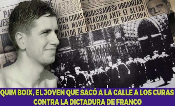 El día que un grupo de curas españoles se ‘echó al monte’ contra la dictadura de Franco