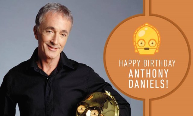 anthony daniels birthday revengeofthe5th net happy birthday anthony daniels anthony daniels birthday revengeofthe5th net happy birthday anthony daniels