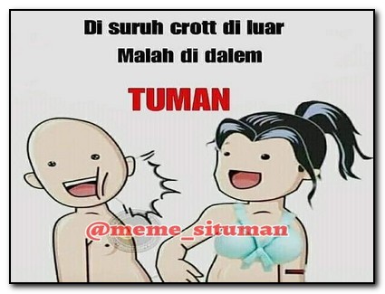 meme lucu tuman meme lucu tuman