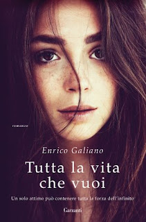 Recensione Tutta La Vita Che Vuoi Di Enrico Galiano