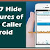 True Caller Android App Ke Top 7 Hide Features in Hindi/Urdu