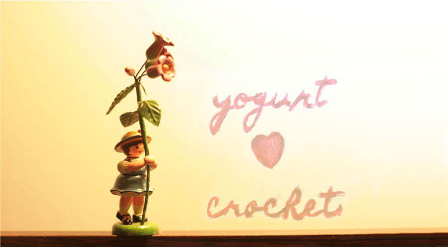                                          yogurt ♥ crochet.