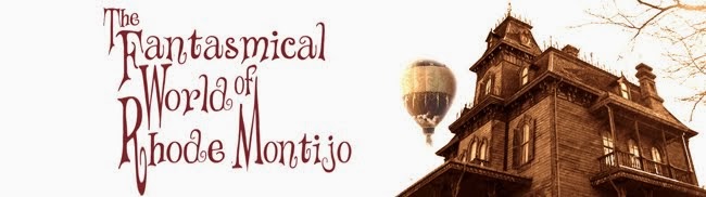 The Fantasmical Rhode Montijo Blog