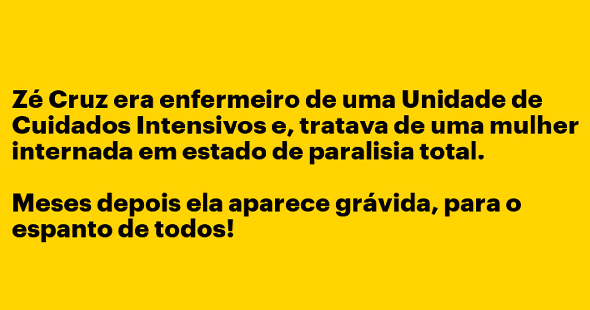 Foi você que engravidou a moça? Foi você que engravidou a moça?