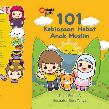 Proses Kreatif Buku 101 Kebiasaan Hebat Anak Muslim