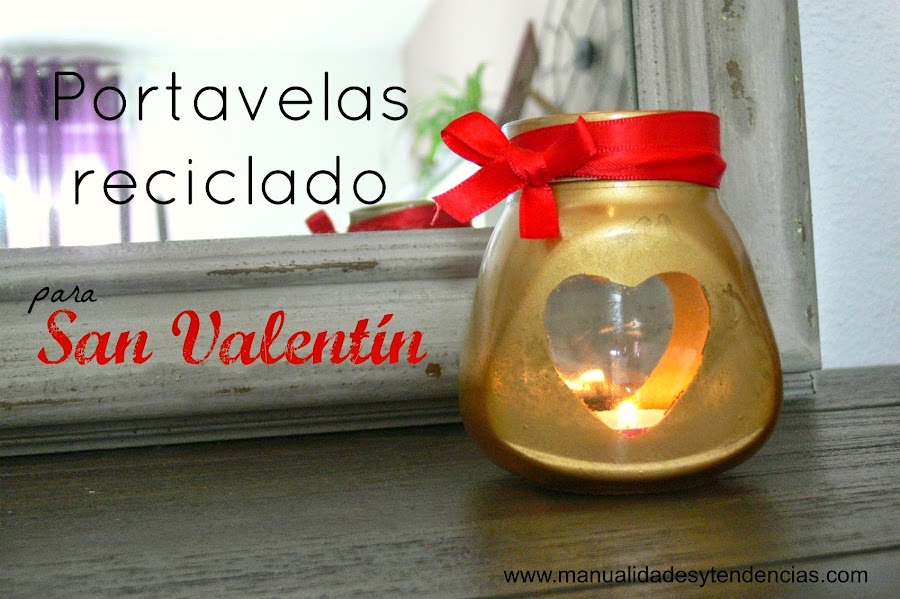 Portavelas reciclado para San Valentín