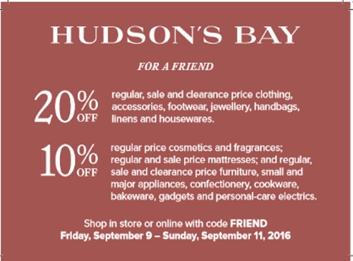 Hudson's Bay VIP Weekend Offer Friends Up To 20% Off Promo Code Hudson's Bay VIP Weekend Offer Friends Up To 20% Off Promo Code