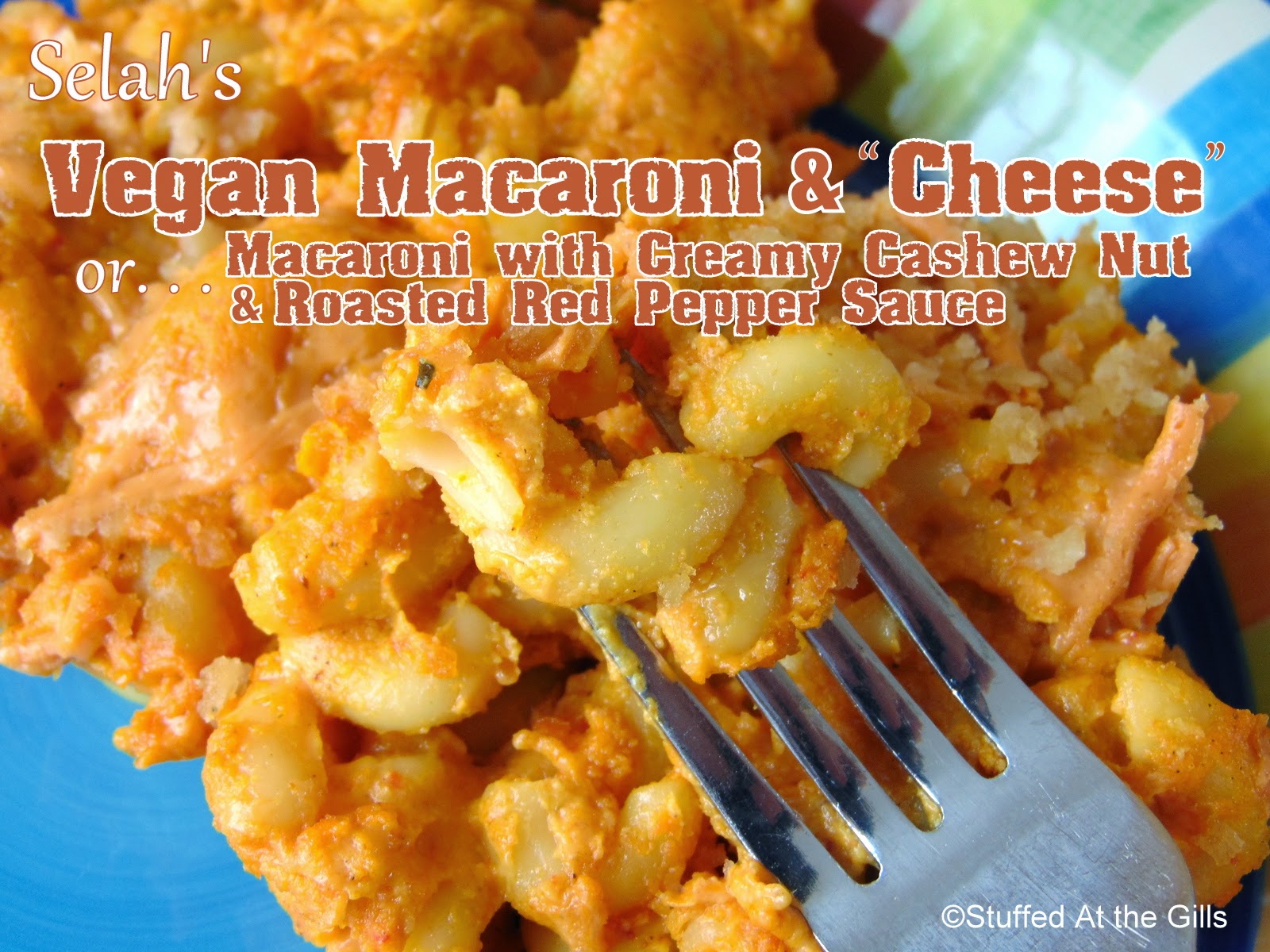 Selah's Vegan Macaroni & "Cheese"