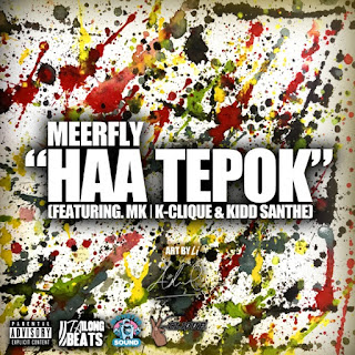 MeerFly - Haa Tepok (feat. Kidd Santhe & MK ( K-Clique )) - Single (2019) MeerFly - Haa Tepok (feat. Kidd Santhe & MK ( K-Clique )) on iTunes