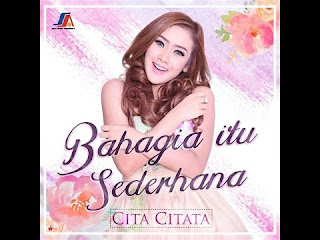 Cita Citata Bahagia Itu Sederhana