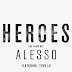 Alesso - Heroes (we could be) ft. Tove Lo