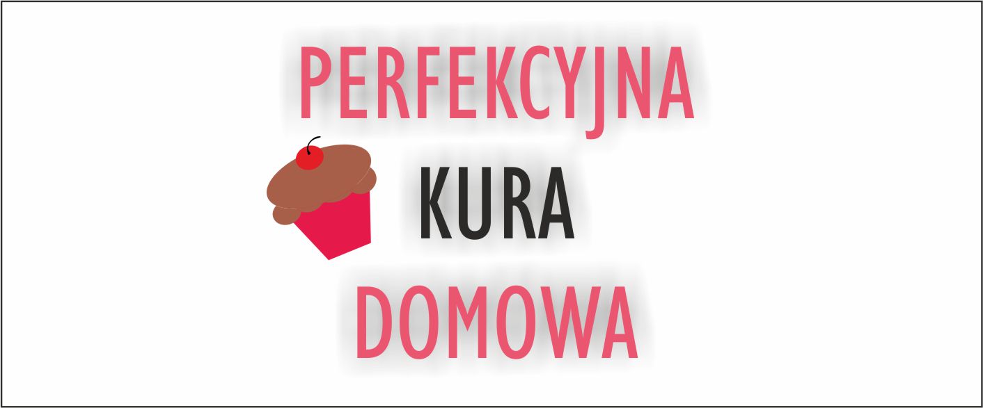 Perfekcyjna kura domowa - home life and style