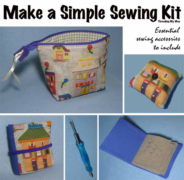 Make a Simple Sewing Kit... essential sewing accessories to include ~ Threading My Way