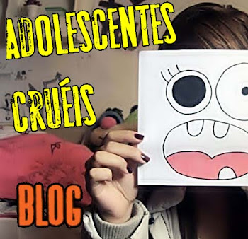 Blog: Adolescentes Cruéis