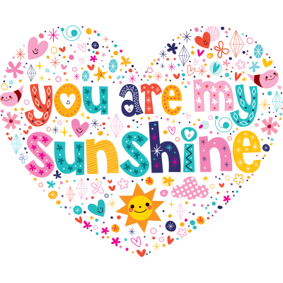 NEW Smiley Sign ' "You are my sunshine!