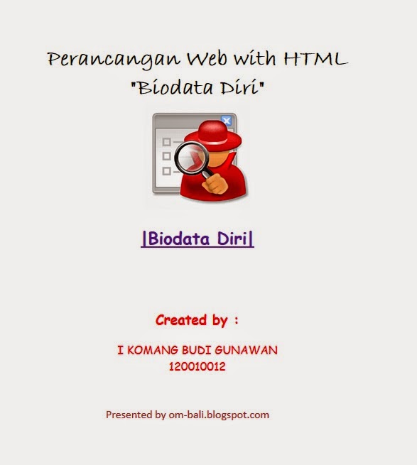Belajar HTML dengan Notepad membuat Biodata Diri