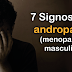 7 Signos y síntomas de la andropausia (la menopausia masculina)