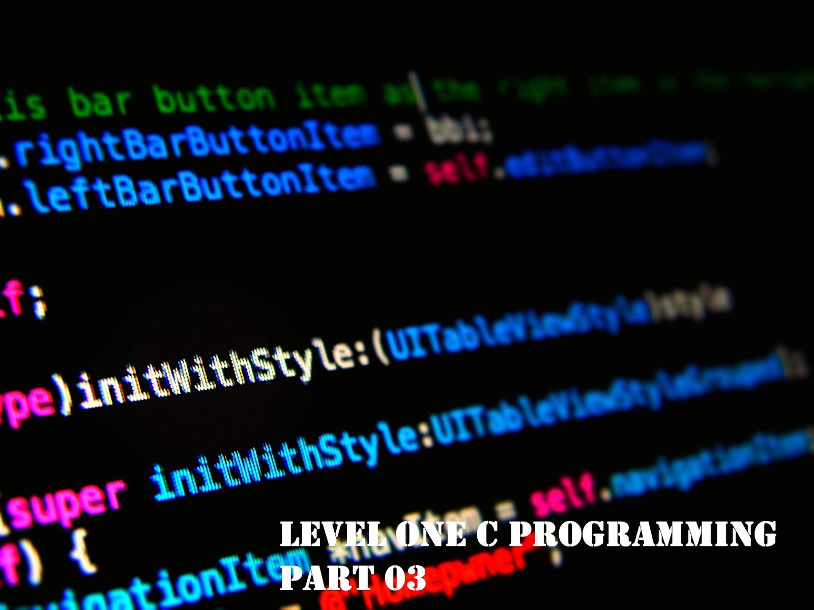 Learn Computer Programming - Level one of C Programming (Part 03
