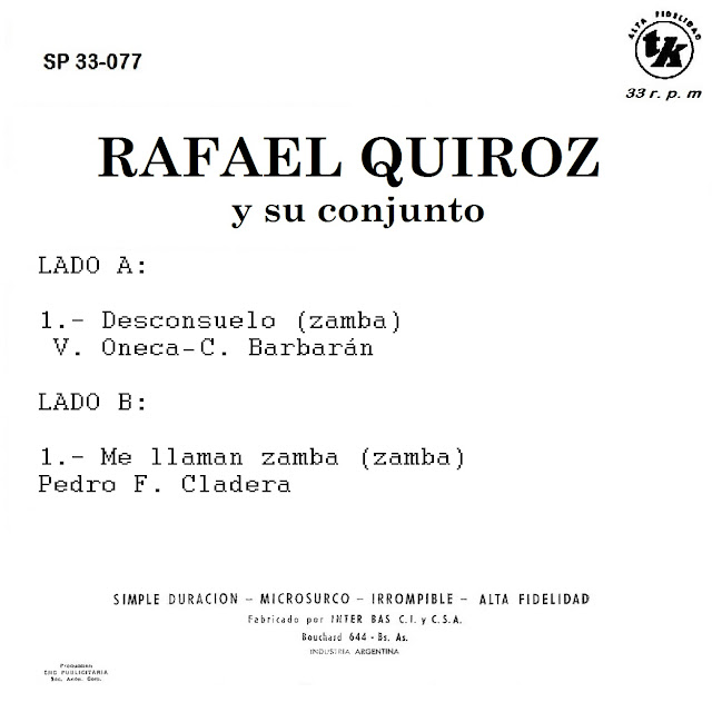 RAFAEL QUIROZ y su conjunto - DESCONSUELO / ME LLAMAN ZAMBA - EP TK nº 33-077 (1966 aproximadamente)