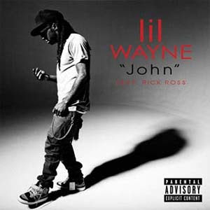 Lil Wayne ft. Rick Ross - John Lyrics | Letras | Lirik | Tekst | Text | Testo | Paroles - Source: mp3junkyard.blogspot.com