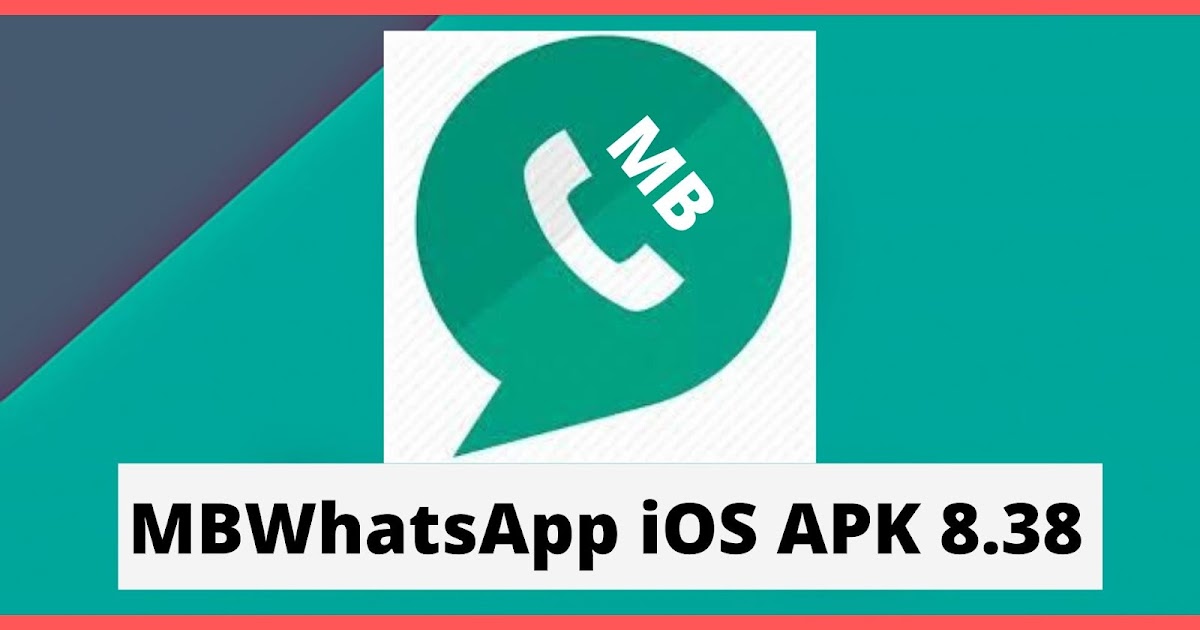 Download MBWhatsApp iOS APK 8.39 Latest Version