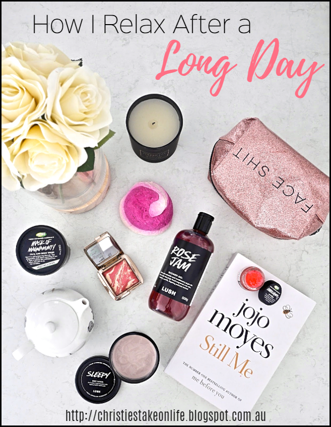 How I Relax After a Long Day at Work My top tips to help you relax and unwind after a busy day
