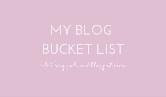 blog post ideas and goals