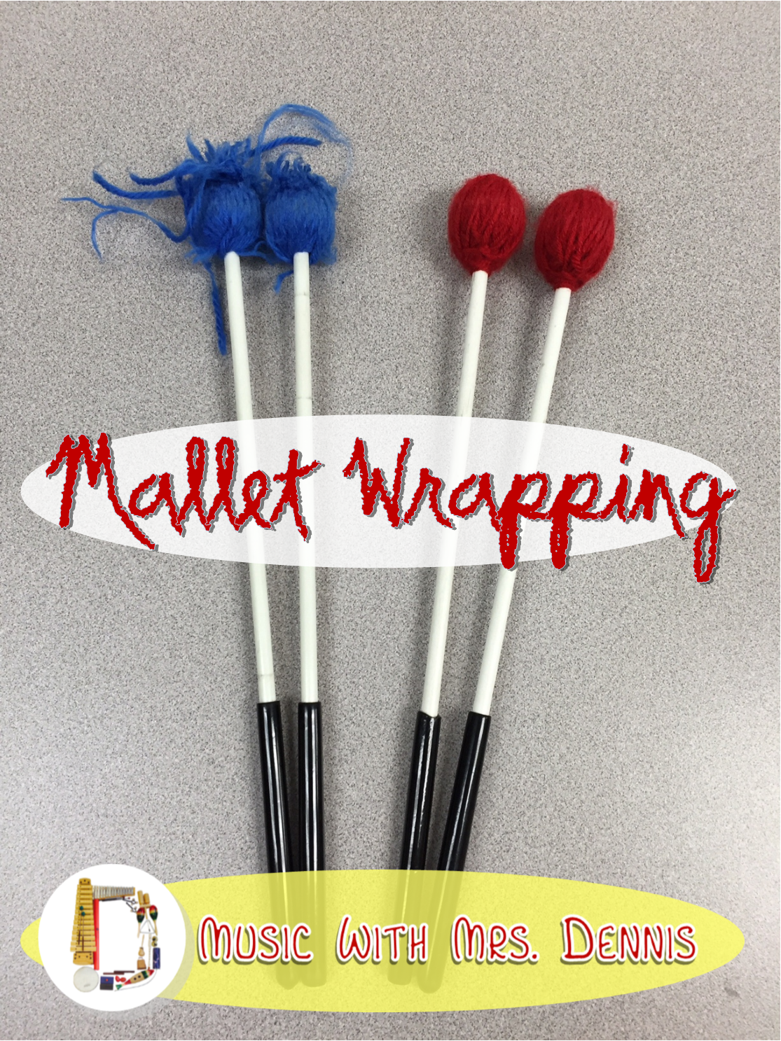 Music with Mrs. Dennis Mallet Wrapping